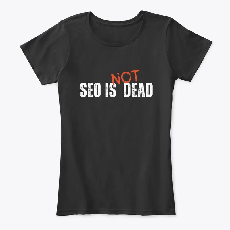 SEO is not dead (in black)